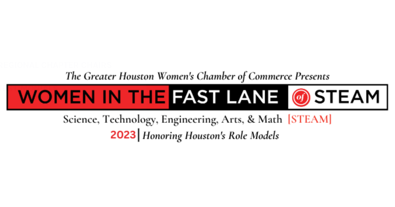 Women in the Fast Lane of STEAM Luncheon and Style Show 2023 - Greater  Houston Women's Chamber of Commerce