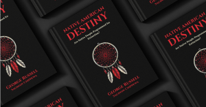 The cover of ‘Native American Destiny’ by George Russell featuring a dreamcatcher illustration and red text on a black background, with the subtitle ‘Are Native People Programmed for Extinction?’