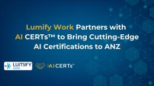 AI CERTs™ and Lumify Work Join Forces to Redefine AI Education in Australia and New Zealand