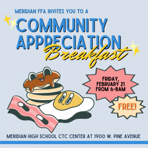 Meridian FFA Invites You to a Community Appreciation Breakfast